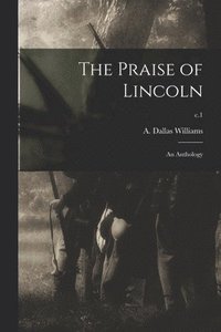 bokomslag Praise of Lincoln
