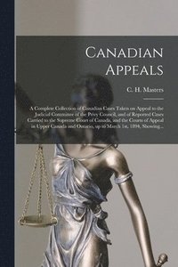 bokomslag Canadian Appeals [microform]