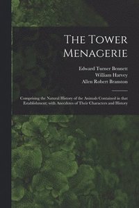 bokomslag The Tower Menagerie