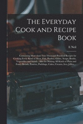 bokomslag The Everyday Cook and Recipe Book