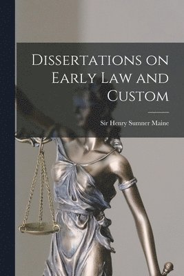 bokomslag Dissertations on Early Law and Custom
