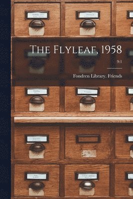 bokomslag The Flyleaf, 1958; 9: 1
