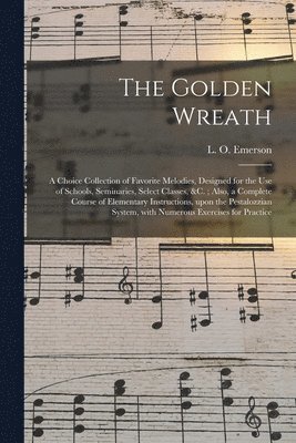 The Golden Wreath 1