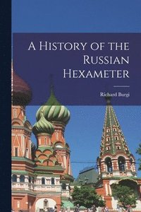 bokomslag A History of the Russian Hexameter