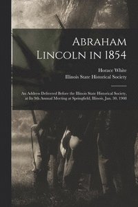 bokomslag Abraham Lincoln in 1854