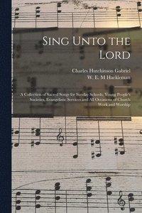 bokomslag Sing Unto the Lord