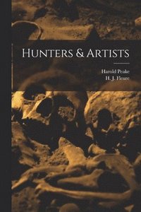 bokomslag Hunters & Artists