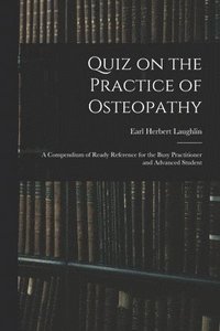 bokomslag Quiz on the Practice of Osteopathy