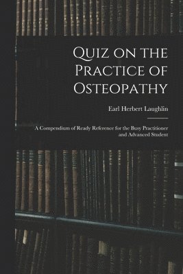 Quiz on the Practice of Osteopathy