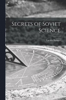 Secrets of Soviet Science 1