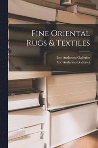 bokomslag Fine Oriental Rugs & Textiles