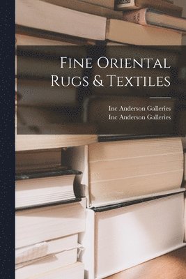 bokomslag Fine Oriental Rugs & Textiles