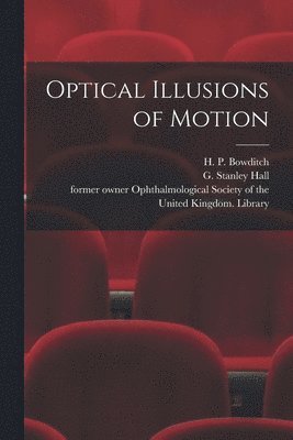 bokomslag Optical Illusions of Motion [electronic Resource]