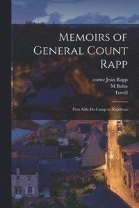 bokomslag Memoirs of General Count Rapp