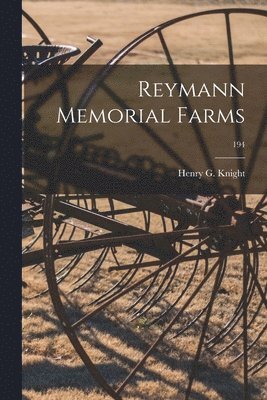 bokomslag Reymann Memorial Farms; 194