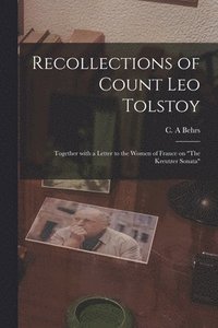 bokomslag Recollections of Count Leo Tolstoy