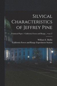 bokomslag Silvical Characteristics of Jeffrey Pine; no.17