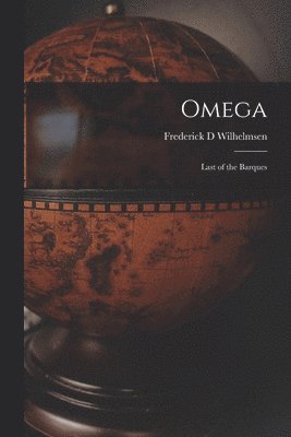 bokomslag Omega: Last of the Barques