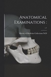 bokomslag Anatomical Examinations