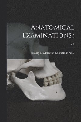 Anatomical Examinations 1