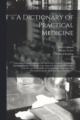 bokomslag Dictionary of Practical Medicine
