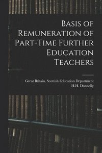 bokomslag Basis of Remuneration of Part-time Further Education Teachers