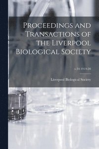 bokomslag Proceedings and Transactions of the Liverpool Biological Society; v.34 1919-20