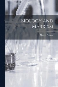 bokomslag Biology and Marxism