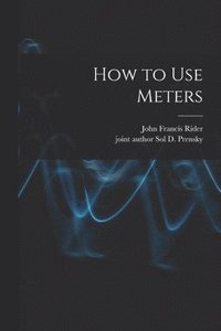 bokomslag How to Use Meters
