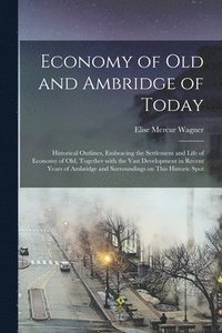 bokomslag Economy of Old and Ambridge of Today