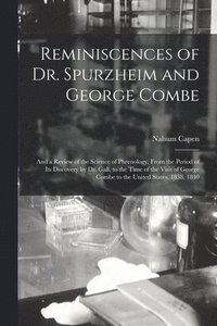 bokomslag Reminiscences of Dr. Spurzheim and George Combe