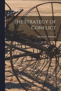 bokomslag The Strategy of Conflict