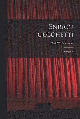 Enrico Cecchetti; a Memoir, Häftad