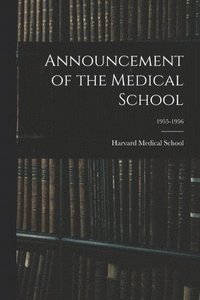bokomslag Announcement of the Medical School; 1955-1956