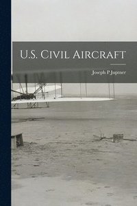 bokomslag U.S. Civil Aircraft