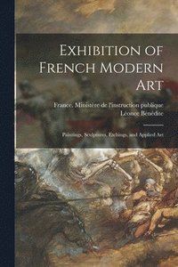 bokomslag Exhibition of French Modern Art