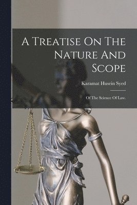 bokomslag A Treatise On The Nature And Scope