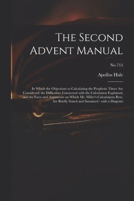 bokomslag The Second Advent Manual