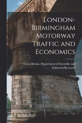 London-Birmingham Motorway Traffic and Economics 1