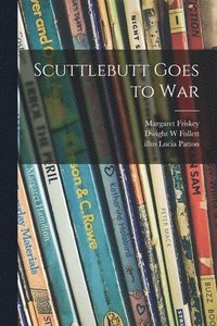 bokomslag Scuttlebutt Goes to War