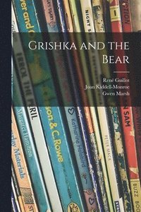 bokomslag Grishka and the Bear