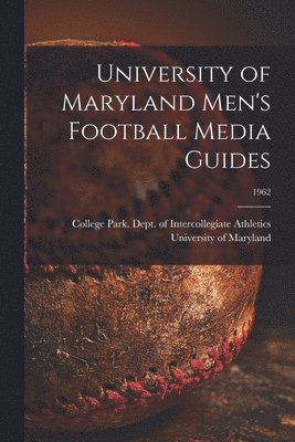 bokomslag University of Maryland Men's Football Media Guides; 1962