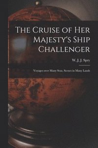 bokomslag Cruise of Her Majesty's Ship Challenger