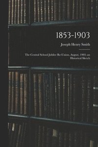 bokomslag 1853-1903