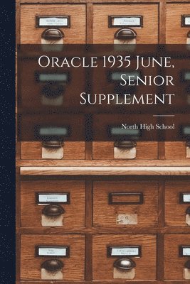 bokomslag Oracle 1935 June, Senior Supplement