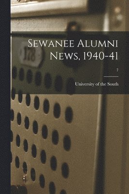 Sewanee Alumni News, 1940-41; 7, Häftad