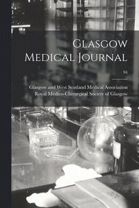 bokomslag Glasgow Medical Journal; 94