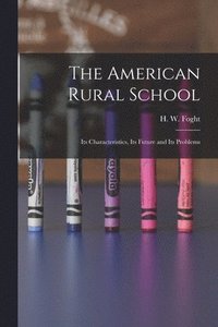 bokomslag American Rural School
