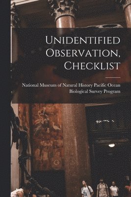 bokomslag Unidentified Observation, Checklist