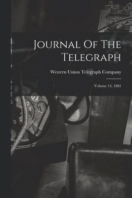 Journal Of The Telegraph 1